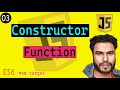 #03 Constructor Function in JavaScript | ES6 new.target