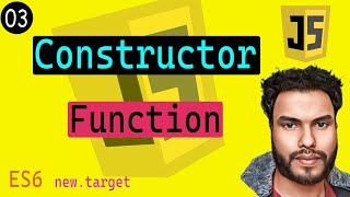 #03 Constructor Function in JavaScript | ES6 new.target