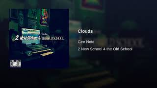 Cee Note - Clouds (Prod. By Cee Note)