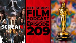 Scream VI & The 2023 Oscars | Off Script Film Review - Episode 209