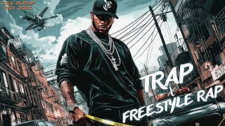 Freestyle Rap Energy | Gangster Trap Hip Hop Music for Boosting Confidence \u0026 Power Moves | Workout 👑