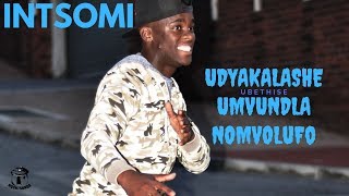 Nqontsonqa – INTSOMI: uDyakalashe ubethise uMvundla noMvolufo