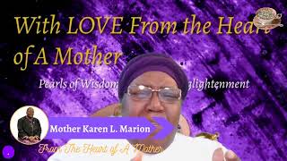 From the Heart of a Mother Pearls of Wisdom - A Dose of Enlightenment