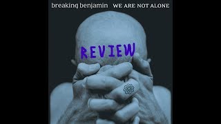 Breaking Benjamin - We Are Not Alone (2004) Album Review
