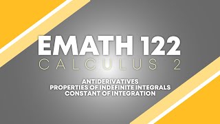 CALCULUS 2 | The Indefinite Integral and Constant of Integration | Part 1 of 2