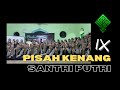 PISAH KENANG SANTRI PUTRI (Angkatan IX)