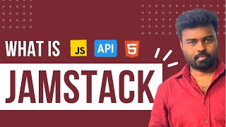 What is JAMStack [Web Development] [Frontend Programming]