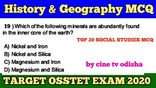 TARGET OSSTET EXAM 2020 :- HISTORY \u0026 GEOGRAPHY MCQ !! SOCIAL STUDIES GK QUESTIONS WITH ANSWER !!