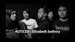 AUTICED - Elizabeth bathory