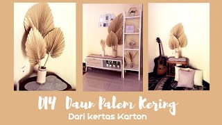 CARA MEMBUAT DAUN PALEM KERING DARI KERTAS| DIY Room Decor| Low Budget Only 20k | Motherhood Eps.18