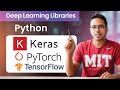 Intro to Python Deep Learning libraries- Tensorflow, Keras, PyTorch | Programming foundations for ML