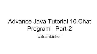 Advance Java Tutorial 10 Chat Program | Part-2
