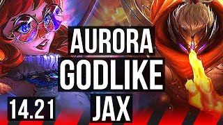 AURORA vs JAX (TOP) | 7/0/3, Godlike | KR Grandmaster | 14.21