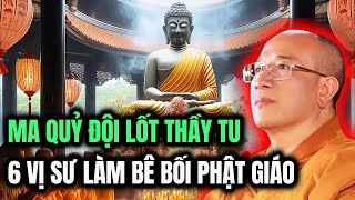 Ngẫm Thân Tâm: 6 Vị Sư Làm Bê Bối Phật Giáo Việt Nam, Ma Tăng Ma Quỷ Đội Lốt Thầy Tu?