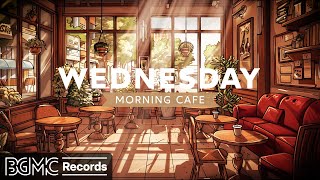 WEDNESDAY MORNING CAFE: Smooth Instrumental Jazz Piano & Bossa Nova Music for Work, Study, and Relax