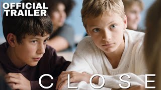 Close | A24 | Friendship | Trailer Drama