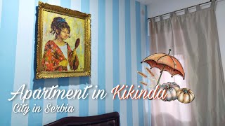 APARTMENT IN KIKINDA | SERBIA