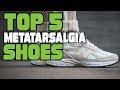 Best Shoes for Metatarsalgia Review of 2024 | Best Budget Shoes for Metatarsalgia