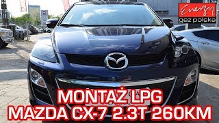 Montaż LPG Mazda CX-7 DISI 2.3T 260KM 2011R w Energy Gaz Polska na auto gaz BRC SQ SDI 2.0