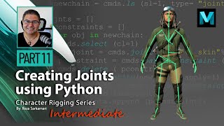 Intermediate Rigging: 11 Creating Joints using Python