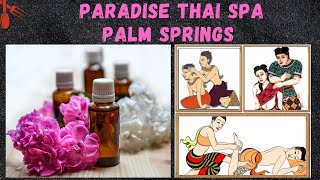 Paradise Thai Spa & Massage in Palm Springs California | Spa Getaways In Palm Springs