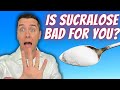 Is Sucralose Bad For You? (Here's The Truth)