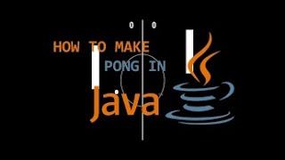 How to make Pong in Java