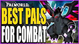 Palworld BEST PALS FOR FIGHTING - Highest Elemental Damage Pals (Tips and Tricks)