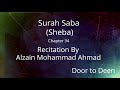 Surah Saba (Sheba) Alzain Mohammad Ahmad  Quran Recitation