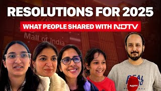 New Year Resolution 2025 | Resolutions for 2025: What People Shared with NDTV | New Year 2025