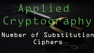 Applied Cryptography: Number of Substitution Ciphers