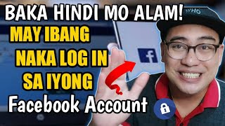 PAANO MALAMAN KUNG MAY IBANG NAKA LOG IN SA FACEBOOK MO