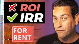 Doing The Math on Rental Properties | Internal Rate of Return (IRR)