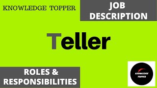 Teller Job Description | Teller Duties and Responsibilities | Teller Roles and Responsibilities