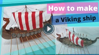 How To make A Viking Ship