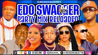 LATEST EDO BENIN PARTY MIX 2025 EDO SWAGGER | NONSTOP EDO AFROBEAT BY DJ DE ONE FT BRO DESTINY #AFRO