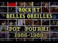 RBO Rock et Belles Oreilles - Les Moins Pires Moments #1 (1986 à 1989)