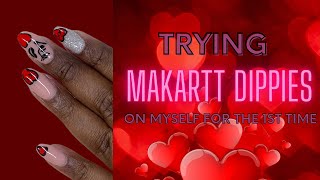 Makartt Dippies | Watch Me Work