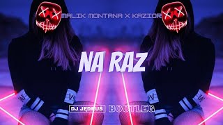 Malik Montana x Kazior - Na raz (DJ JĘDRUŚ BOOTLEG)