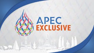 รายการ APEC Exclusive EP.7 สัปดาห์นี้