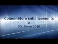 ColumnStore Index enhancements in SQL Server 2016