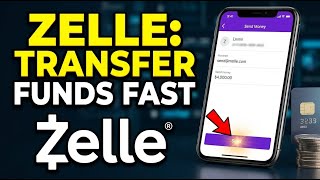 How to Transfer Your Funds with Zelle - Complete Guide