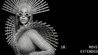 Beyoncé (featuring Grace Jones & Tems) - MOVE (EXTENDED VERSION)