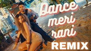 DANCE MERI RANI - CLUB REMIX | Guru Randhawa Ft Nora Fatehi