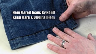 Hem Jeans by Hand - Keep Flare & Original Hem