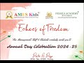 ANNUAL  DAY 2024-25  | Pearls Academy (Echoes of Freedom )