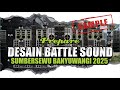 DESAIN PERSIAPAN BATTLE SUMBERSEWU 2025