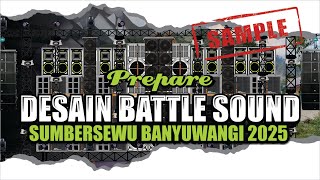 DESAIN PERSIAPAN BATTLE SUMBERSEWU 2025