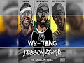 Wu-Tang Clan - Lesson Learn'd (feat. Inspektah Deck, Redman)