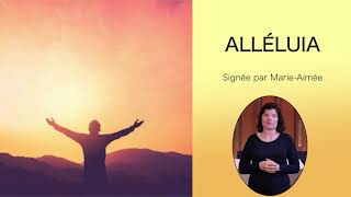 Alléluia en LSF (Langue des Signes Française)